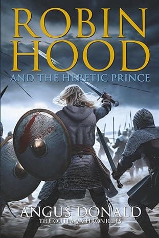 Robin Hood And The Heretic Prince cover