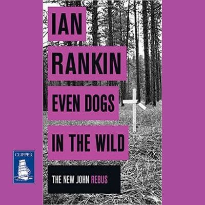 Even Dogs in the Wild cover