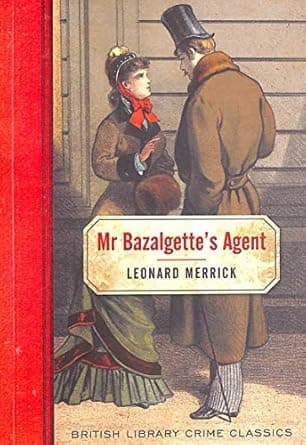 Mr Bazalgette's Agent cover