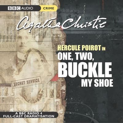 One, Two Buckle My Shoe: A BBC Radio 4 Full-Cast Dramatisation cover