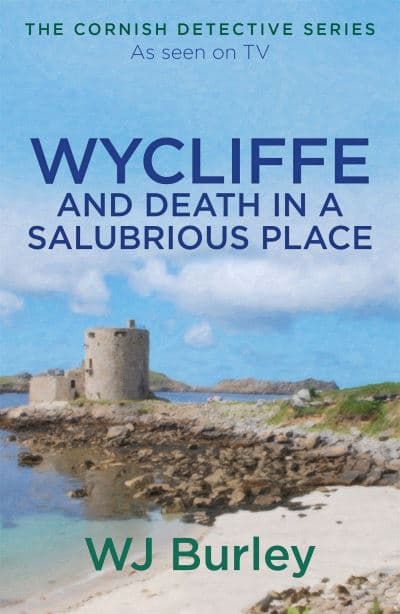 Wycliffe And Death In A Salubrious Place cover