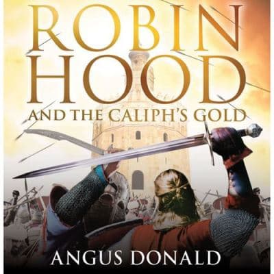 Robin Hood and the Caliph's Gold cover